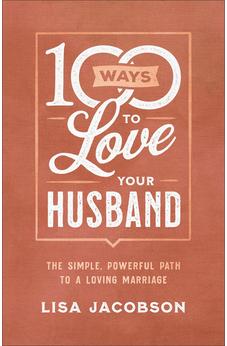 100 Ways to Love Your Husband