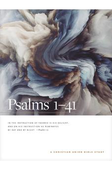Psalms 1-41: A Christian Union Bible Study (Christian Union Bible Studies)