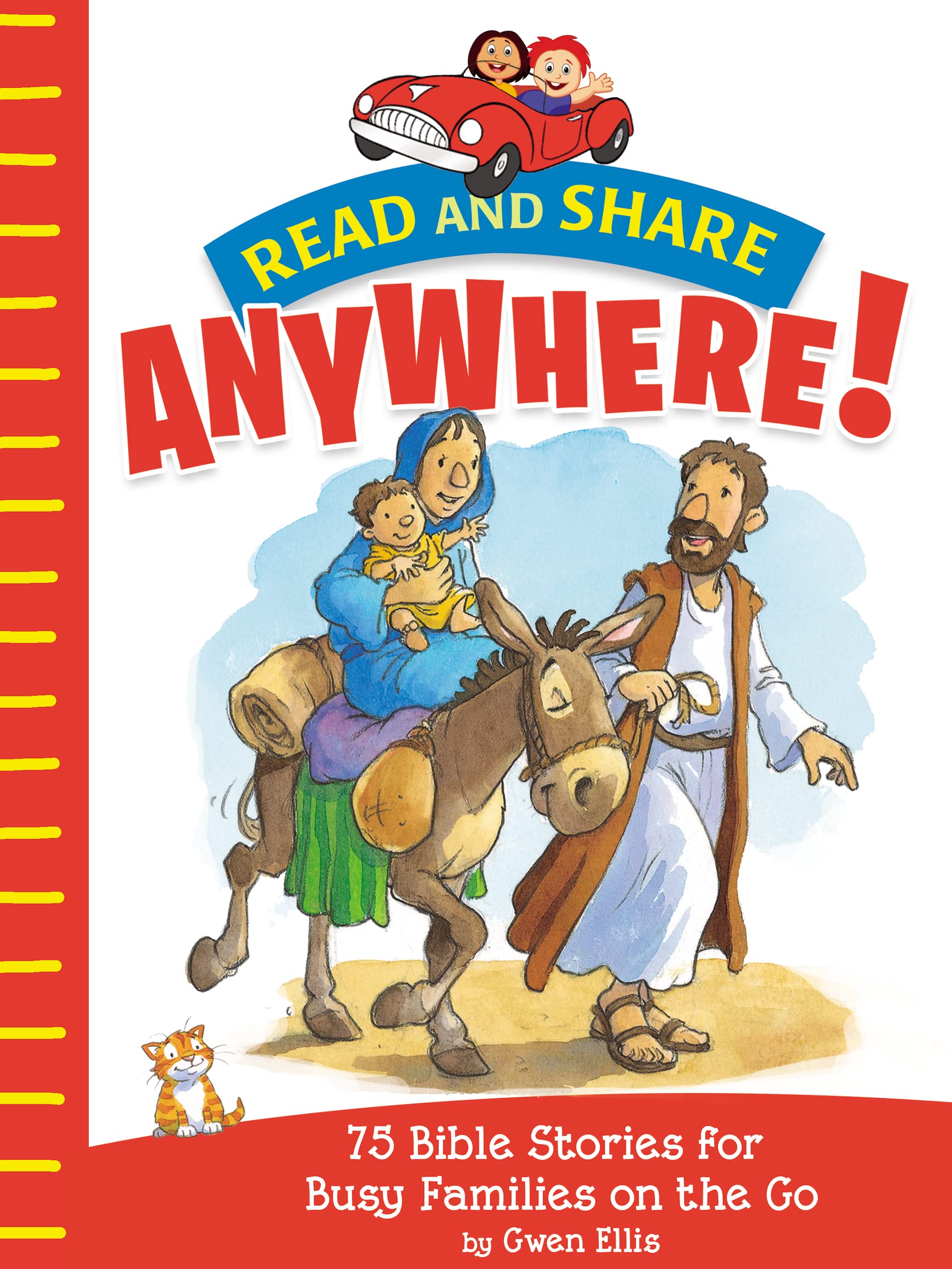 Read and Share Anywhere!: 75 Bible Stories for Busy Families on the Go 9781400212071