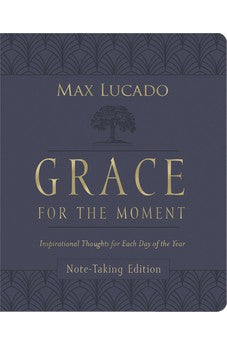 Grace for the Moment Volume I, Note-Taking Edition, Leathersoft: Inspirational Thoughts for Each Day of the Year