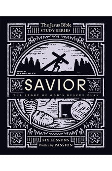 Savior Bible Study Guide: The Story of God's Rescue Plan (Jesus Bible Study Series) 9780310155041