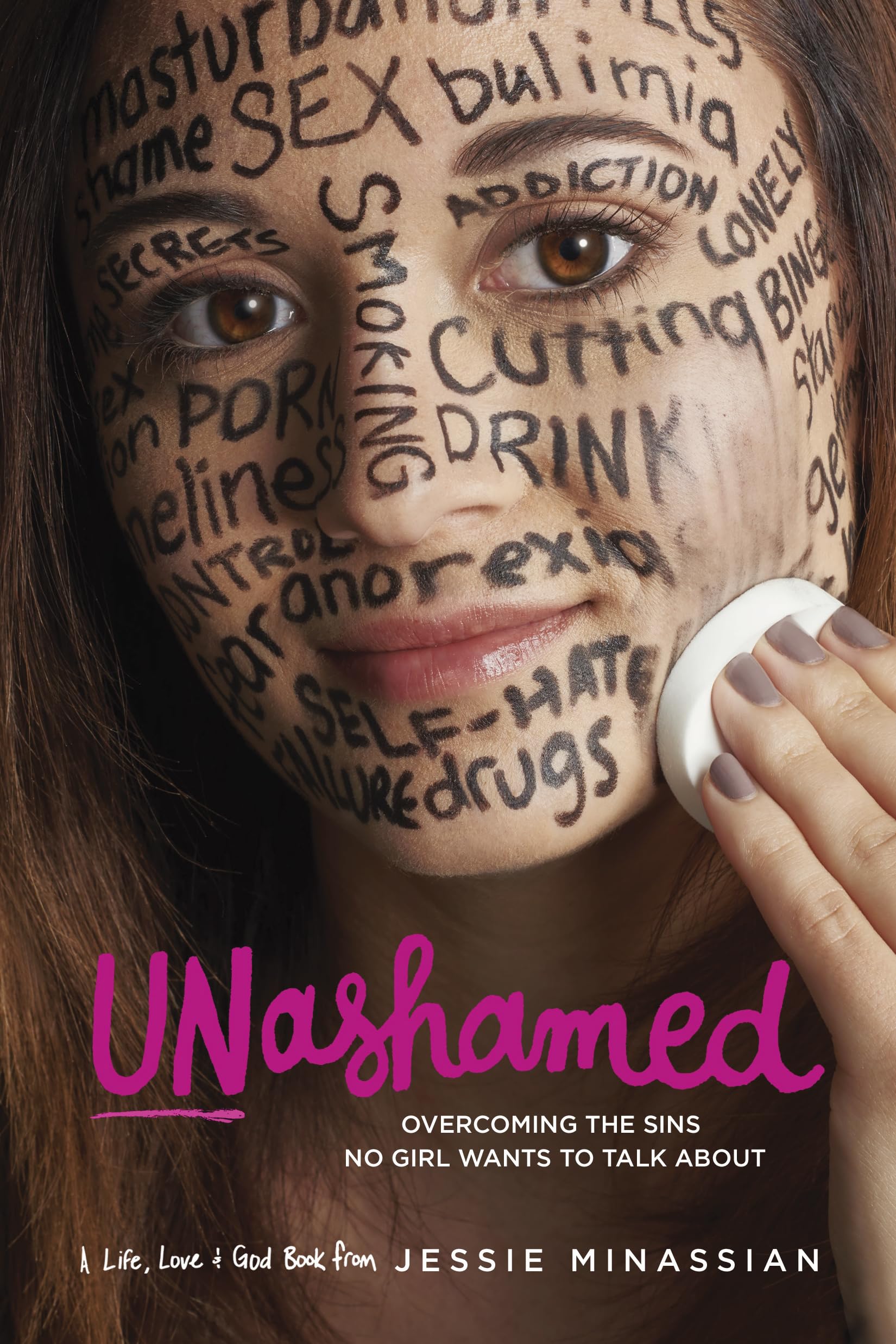 Unashamed: Overcoming the Sins No Girl Wants to Talk About 9781612916286