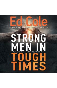 Strong Men in Tough Times Workbook: Being a Hero in Cultural Chaos (Majoring in Men) 9781641231336
