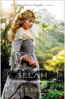 Selah (The Sugar Baron's Daughters) Book 3 of 3