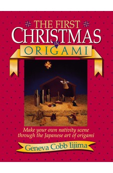 The First Christmas in Origami 9780840735447