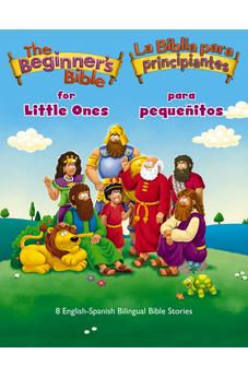 The Beginner’s Bible for Little Ones (Bilingual) / La Biblia para principiantes para pequeñitos (Bilingüe): 8 English-Spanish Bilingual Bible Stories 9780310178460