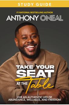 Take Your Seat at the Table Study Guide: Live an Authentic Life of Abundance, Wellness, and Freedom 9781400250110