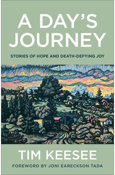 Day's Journey: Stories of Hope and Death-Defying Joy 9780764241741