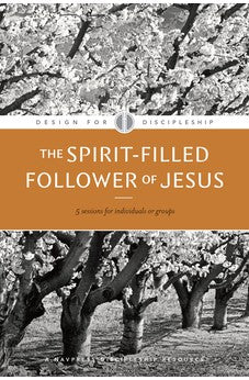 The Spirit-Filled Follower of Jesus 9781600060052