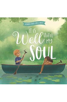 It Is Well with My Soul (Hymns for Little Ones)