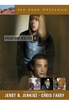 Phantom Writer (Red Rock Mysteries Book 6) 9781414301457