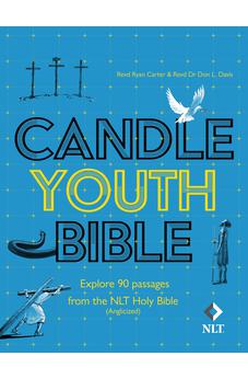 Candle Youth Bible: Explore 90 passages from the NLT Holy Bible (Anglicized)