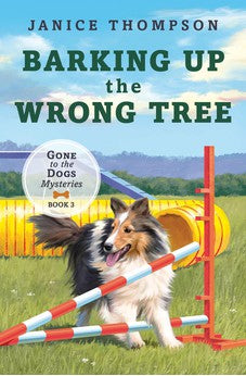 Barking Up the Wrong Tree: Book 3 of 6: Gone to the Dogs 9781636094519