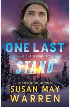 One Last Stand: (A Romantic Suspense Alaskan Adventure) (Alaska Air One Rescue)