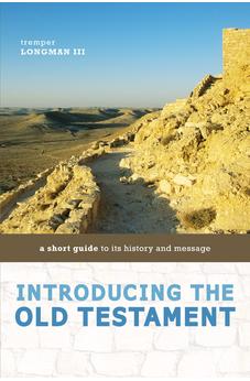 Introducing the Old Testament: A Short Guide to Its History and Message 9780310291480