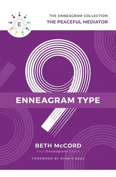 The Enneagram Type 9: The Peaceful Mediator (The Enneagram Collection)