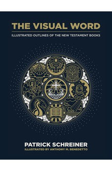 The Visual Word: Illustrated Outlines of The New Testament Books