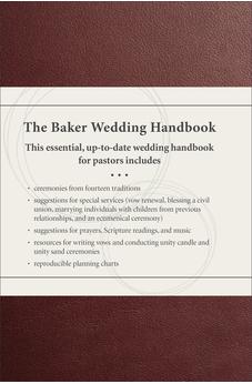 The Baker Wedding Handbook 9780801019678