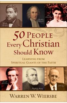 50 People Every Christian Should Know