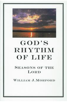 God's Rhythm of Life: Seasons of the Lord