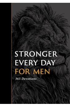 Stronger Every Day for Men: 365 Devotions