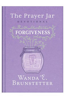 The Prayer Jar Devotional: Forgiveness