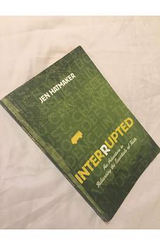 Interrupted: An Adventure in Relearning the Essentials of Faith 9781600062179