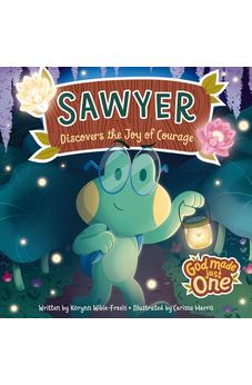 God Made Just One: Sawyer Discovers the Joy of Courage 9798886030181