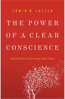 The Power of a Clear Conscience: Let God Free You from Your Past 9780736953054