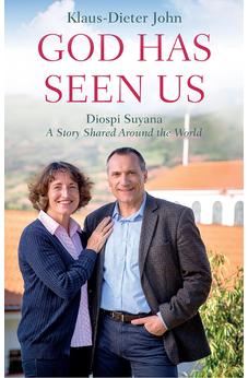 God Has Seen Us: Diospi Suyana - A Story Shared Around the World 9780857219442