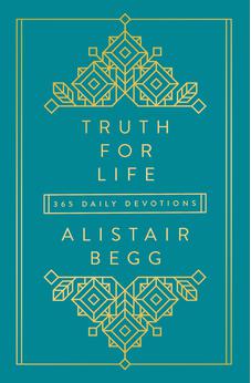 Truth for Life: 365 Daily Devotions 9781784985851