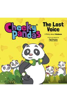 Cheeky Pandas: The Lost Voice: A Story about Kindness 9781781284599