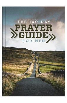 The 100-Day Prayer Guide for Men