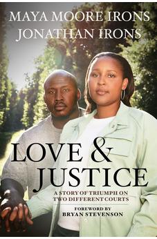 Love and Justice: A Story of Triumph on Two Different Courts 9781368081177