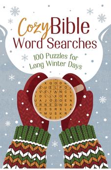 Cozy Bible Word Searches: 100 Puzzles for Long Winter Days