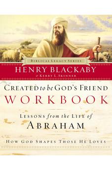 Created to Be God's Friend Workbook (Biblical Legacy Series) 9780785263913