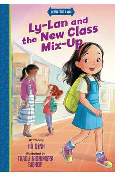 Ly-Lan and the New Class Mix-up (Ly-Lan Finds a Way) 9780310174899