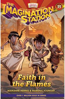 Faith in the Flames (AIO Imagination Station Books) 9781646071784