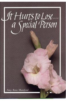 It Hurts to Lose a Special Person (Keepsake Mailable Book) 9780896360938