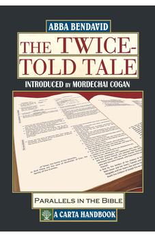 The Twice-Told Tale: Parallels in the Bible 9789652208866
