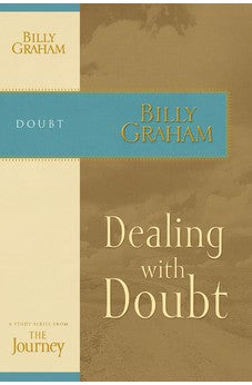 Dealing with Doubt: The Journey Study Series 9781418517717
