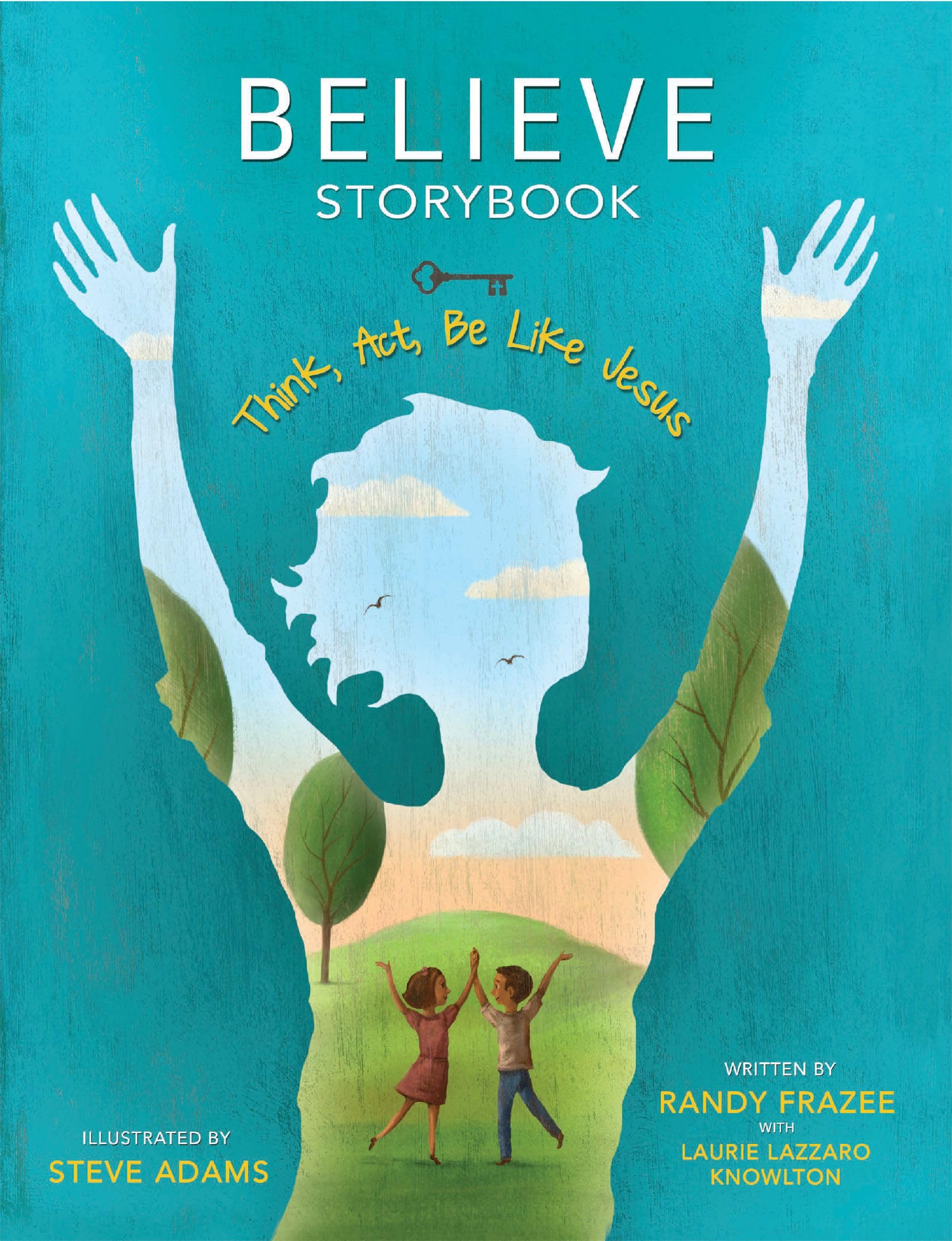 Believe Storybook: Think, Act, Be Like Jesus 9780310172383