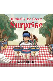 Michael's Ice Cream Surprise 9781486619184