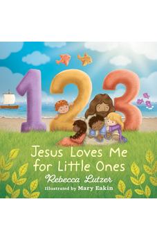 123 Jesus Loves Me for Little Ones 9780736987851