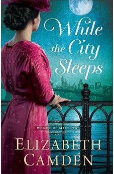 While the City Sleeps (Women of Midtown) Book 1 of 2
