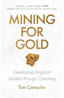 Mining for Gold: Developing Kingdom Leaders through Coaching