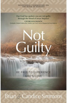 Not Guilty: Be Free to Experience God's Love (The Passion Translation Devotional Commentaries) 9781424564699