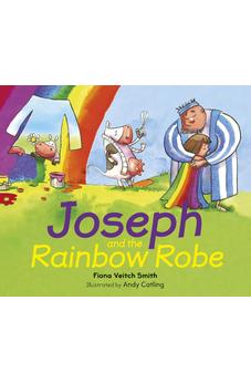 Joseph and the Rainbow Robe