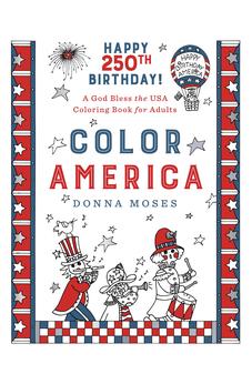 Color America: A God Bless the USA Coloring Book for Adults 9780736969499