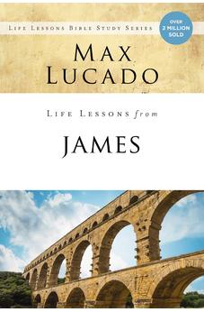 Life Lessons from James: Practical Wisdom 9780310086604